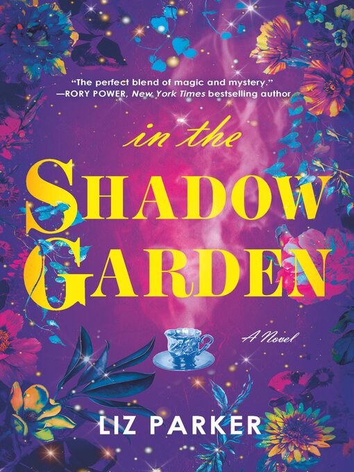 Title details for In the Shadow Garden by Liz Parker - Available